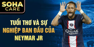 Tuổi thơ và sự nghiệp ban đầu của neymar jr