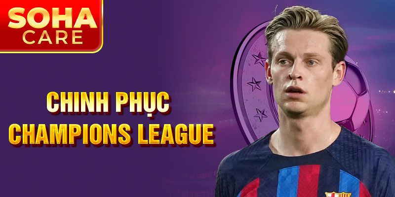 Chinh phục Champions League