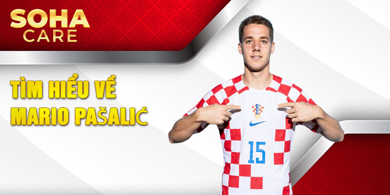 Tìm Hiểu Về Mario Pašalić