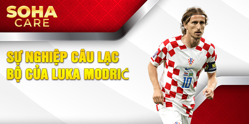 Sự nghiệp câu lạc bộ của Luka Modrić